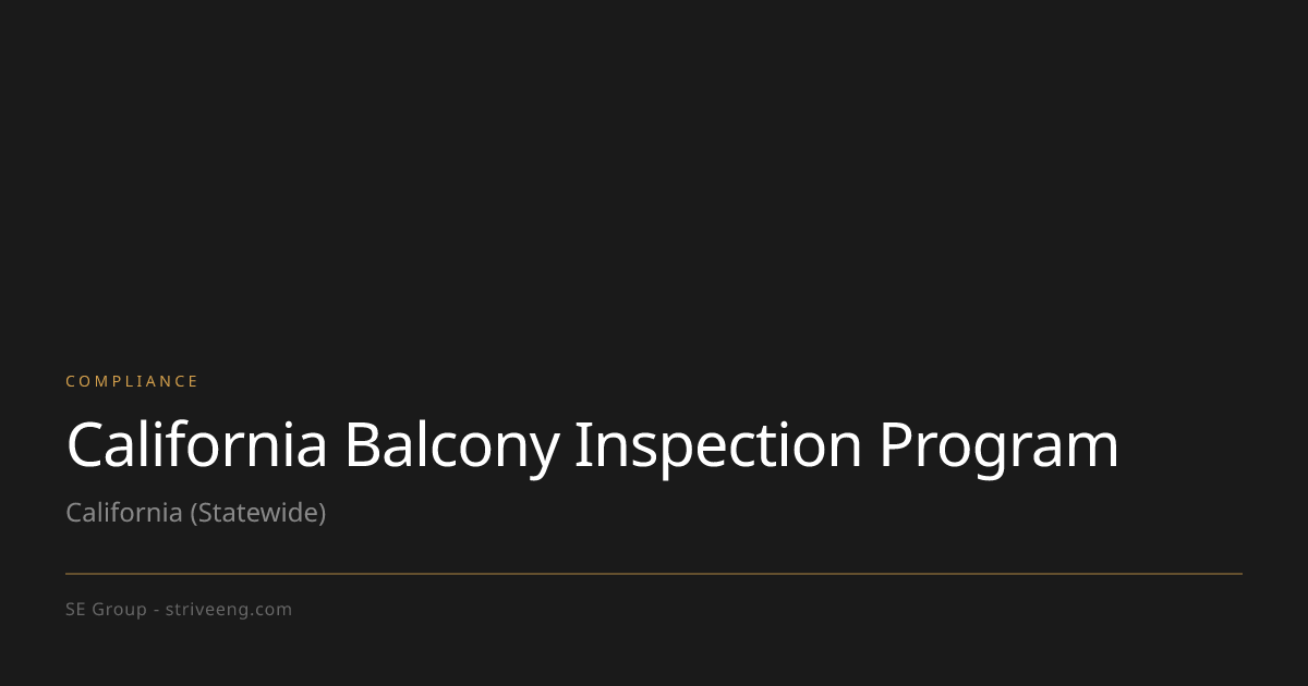California Balcony Inspection Program - California (Statewide) | SE Group